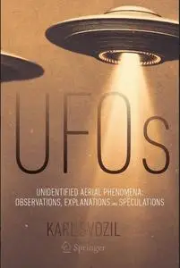 UFOs: Unidentified Aerial Phenomena