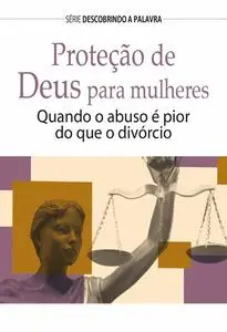 «Proteção de Deus Para Mulheres» by Robert D. Vander Lugt