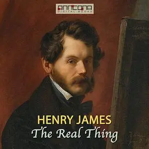 «The Real Thing» by Henry James
