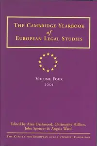 By Alan Dashwood, Angela Ward, John Spencer, Christophe Hillion, "The Cambridge Yearbook of European Legal Studies"