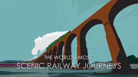 Ch5. - The World's Most Scenic Railway Journeys: Switzerland (2019)