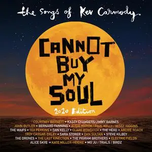 VA - Cannot Buy My Soul (The Songs Of Kev Carmody) (Expanded Reissue) (2007/2020)