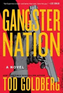 «Gangster Nation» by Tod Goldberg