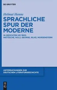 Sprachliche Spur der Moderne: In Gedichten um 1900