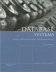 Database Systems: Design, Implementation, and Management (Repost)