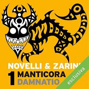 Gianpaolo Zarini, Andrea Novelli - Damnatio (Manticora 1) (2018) [Audiobook]