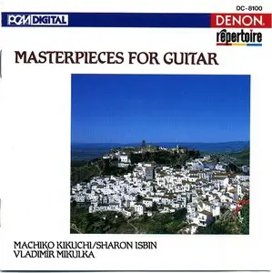 Machiko Kikuchi, Sharon Isbin, Vladimir Mikulka - Masterpieces for Guitar (1991)