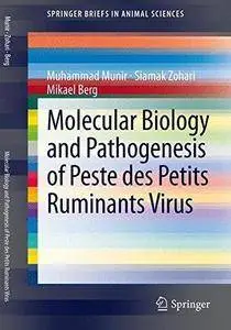 Molecular Biology and Pathogenesis of Peste des Petits Ruminants Virus (Repost)