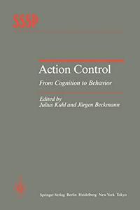 Action Control: From Cognition to Behavior