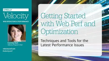 Getting Started with Web Performance and Optimization