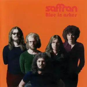 Saffran - Blue In Ashes [Recorded 1974-1975] (2004)