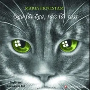 «Öga för öga, tass för tass» by Maria Ernestam
