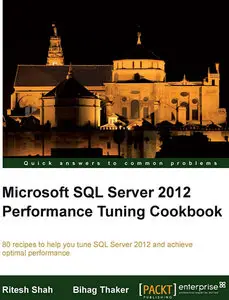 Microsoft SQL Server 2012 Performance Tuning Cookbook