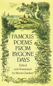 «Famous Poems from Bygone Days» by Martin Gardner