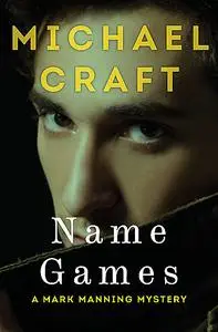 «Name Games» by Michael Craft