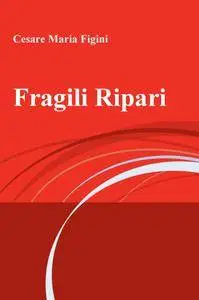 Fragili Ripari