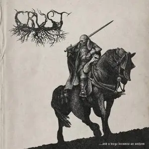 Crust - ...​and a Dirge Becomes an Anthem (2020)