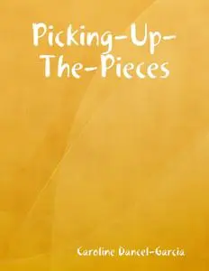 «Picking-up-the-pieces» by Caroline Dancel-Garcia