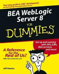 BEA Weblogic Server 8 For Dummies (Repost)