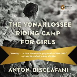 The Yonahlossee Riding Camp for Girls [Audiobook]