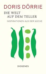 Die Welt auf dem Teller: Inspirationen aus der Küche