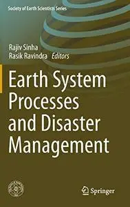 Earth System Processes and Disaster Management (Repost)