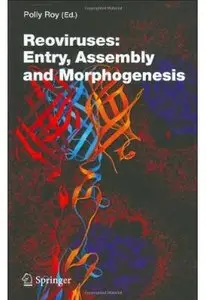 Reoviruses: Entry, Assembly and Morphogenesis [Repost]