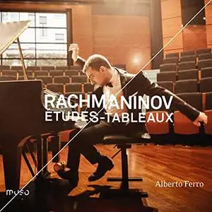 Alberto Ferro - Sergey Rachmaninov - Études-Tableaux Op. 33 & Op. 39 (2020) [Official Digital Download 24/96]