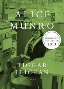 «Tiggarflickan» by Alice Munro
