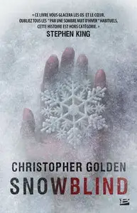 Christopher Golden, "Snowblind"