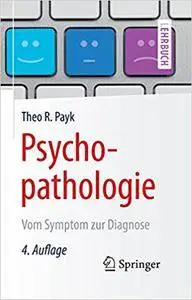 Psychopathologie: Vom Symptom zur Diagnose (Repost)