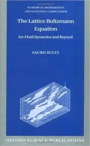 The Lattice Boltzmann Equation for Fluid Dynamics and Beyond