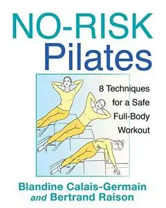 No-Risk Pilates: 8 Techniques for a Safe Full-Body Workout (Repost)