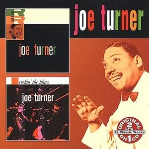Joe Turner - Joe Turner & Rockin The Blues - 1957/1958 (2000)