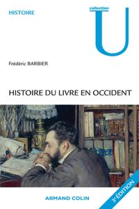 Frédéric Barbier, "Histoire du livre en Occident"
