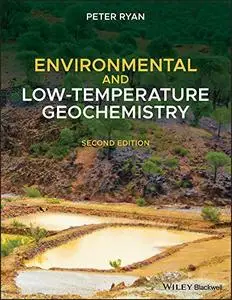 Environmental and Low-Temperature Geochemistry, 2nd Edition