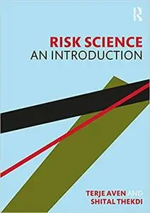 Risk Science: An Introduction