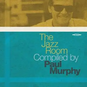 Paul Murphy - The Jazz Room Compiled by Paul Murphy (2019)