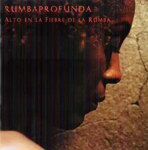 Deep Rumba - A Calm In The Fire Of Dances (2000)