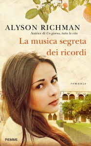 La musica segreta dei ricordi - Alyson Richman