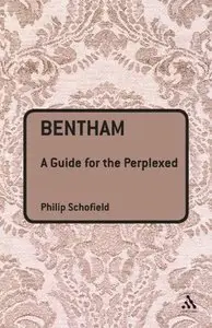 Bentham: A Guide for the Perplexed (repost)