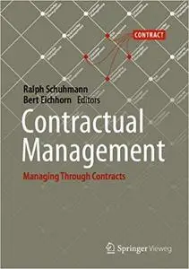 Contractual Management: Managing Through Contracts