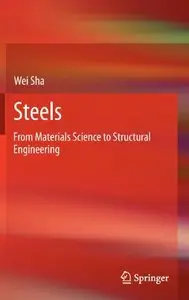 Steels: From Materials Science to Structural Engineering (repost)