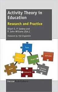 Activity Theory in Education: Research and Practice