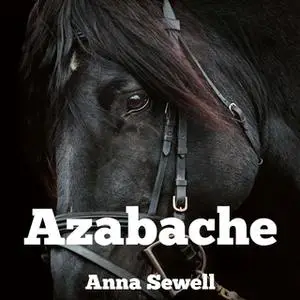 «Azabache» by Anna Sewell