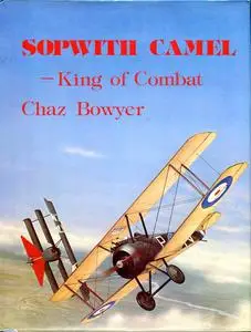Sopwith Camel: King of Combat