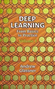 Deep Learning, Vol. 1: From Basics to Practice [Repost]