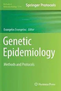 Genetic Epidemiology: Methods and Protocols