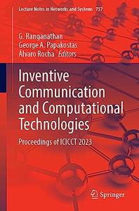 Inventive Communication and Computational Technologies: Proceedings of ICICCT 2023