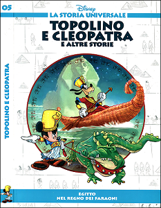 La Storia Universale Disney - Volume 5 - Topolino e Cleopatra